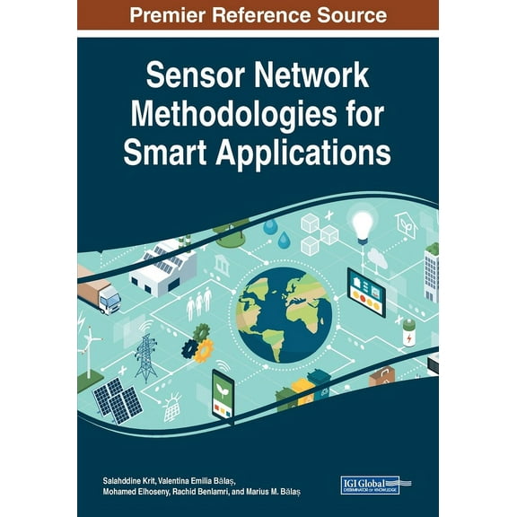 Sensor Network Methodologies for Smart Applications, (Paperback)