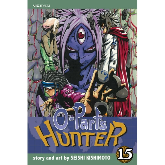O-Parts Hunter: O-Parts Hunter, Vol. 15 (Series #15) (Paperback)