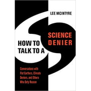 How to Talk to a Science Denier HARDCOVER 2021