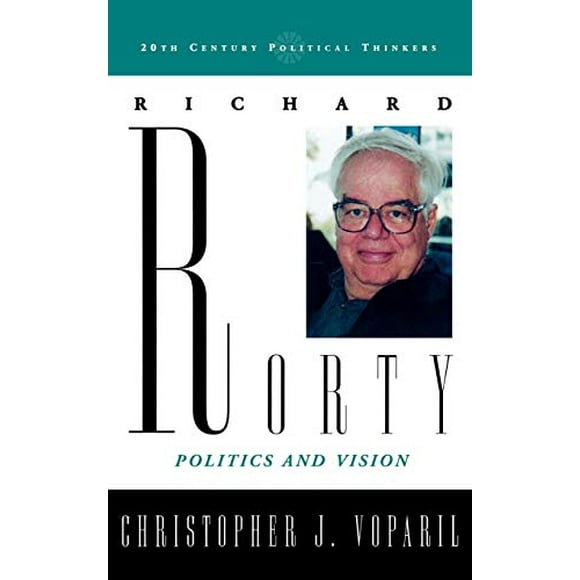 Richard Rorty, Politique et Vision