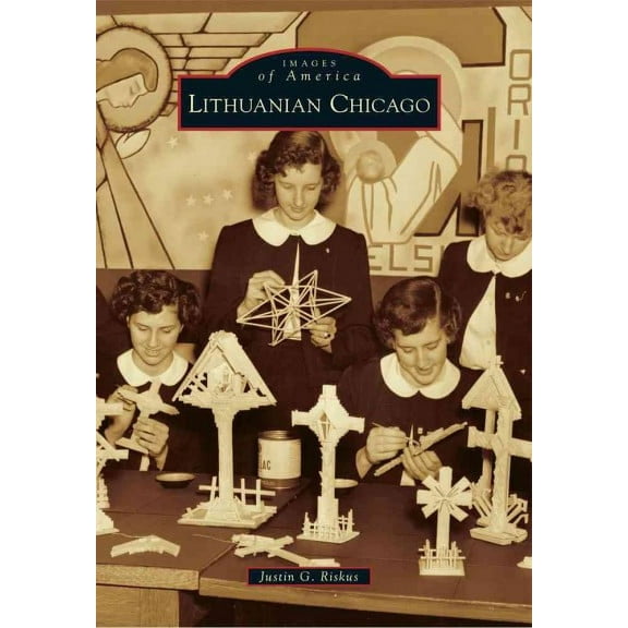 Lithuanian Chicago (Paperback) by Justin G Riskus