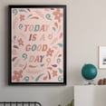 thumbnail image 5 of Today is a Good Day Premium Framed Print - Ready to Hang, 5 of 9