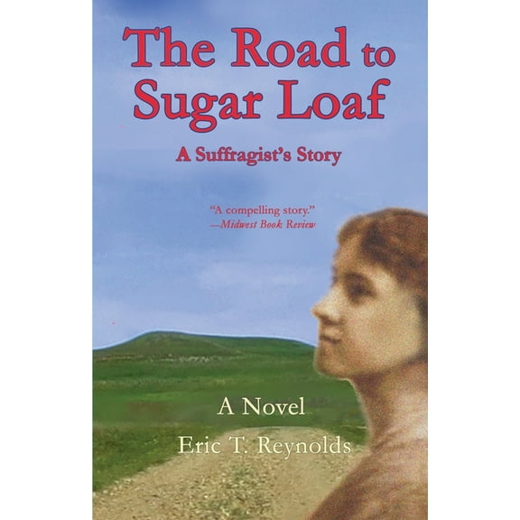 The Road to Sugar Loaf (Paperback)