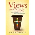 thumbnail image 1 of Pre-Owned Views from the Pulpit (Paperback) 1622308085 9781622308088, 1 of 1
