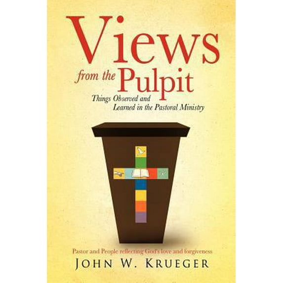 Pre-Owned Views from the Pulpit (Paperback) 1622308085 9781622308088
