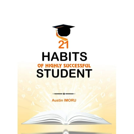 21 Habits of Highly Successful Student - eBook (Best Study Habits For Medical Students)