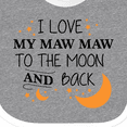 thumbnail image 4 of Inktastic I Love My Maw Maw to the Moon and Back Boys or Girls Baby Bib, 4 of 4