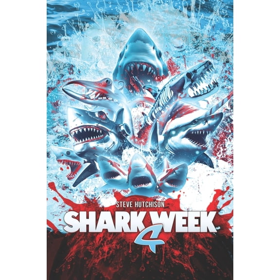 Shark Week (Color): Shark Week 4 (Paperback)