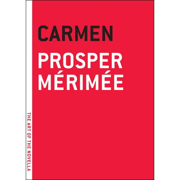 The Art of the Novella: Carmen (Paperback)