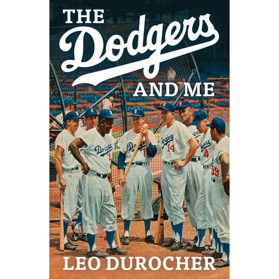 The Dodgers and Me, (Paperback)