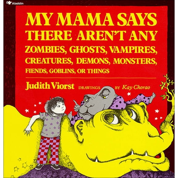 Pre-Owned My Mama Says There Aren't Any Zombies, Ghosts, Vampires, Demons, Monsters, Fiends, Goblins, or Things, (Hardcover)