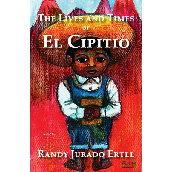 The Lives and Times of El Cipitio, (Paperback)