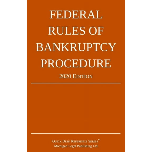 Federal Rules of Bankruptcy Procedure; 2020 Edition: With Statutory Supplement, (Paperback)