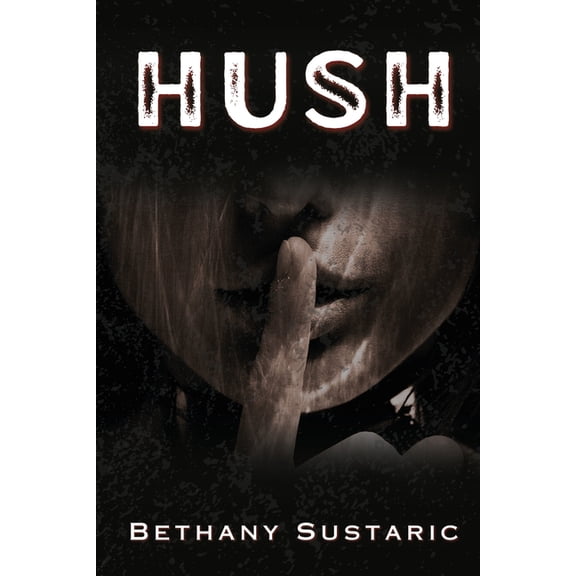 Hush, (Paperback)