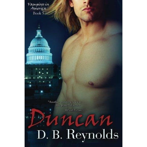 Duncan (Vampires in America Series #5)