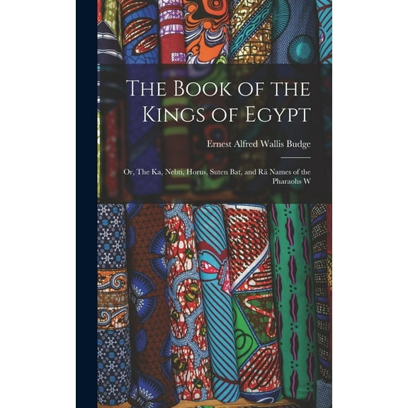 The Book of the Kings of Egypt, (Hardcover)