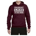 thumbnail image 2 of I Paused My Game to be Here Gaming Sports Unisex Graphic Hoodie Sweatshirt, Maroon, 3XL, 2 of 3