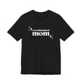 thumbnail image 3 of Overstimulated mom Cute mother funny mama humor groovy mom Unisex T-shirt, 3 of 8