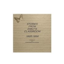 Stories from Emily's Classroom 1895-1896, (Paperback)