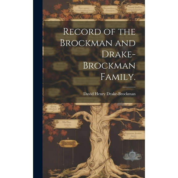 Record of the Brockman and Drake-Brockman Family., (Hardcover)