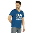 thumbnail image 2 of Inkmeso Mens Tshirt Da Dad Daddy€ Graphic Tshirt For Dad Gift Tee Shirt For First Time Daddy, 2 of 6