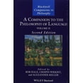 thumbnail image 2 of Blackwell Companions to Philosophy: A Companion to the Philosophy of Language, 2 Volume Set (Hardcover), 2 of 2