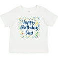 thumbnail image 3 of Inktastic Happy Birthday Dad Boys or Girls Baby T-Shirt, 3 of 5