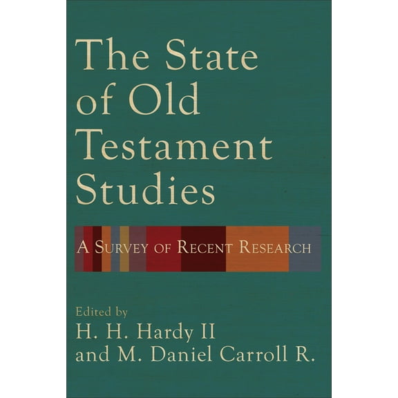 State of Old Testament Studies, (Hardcover)