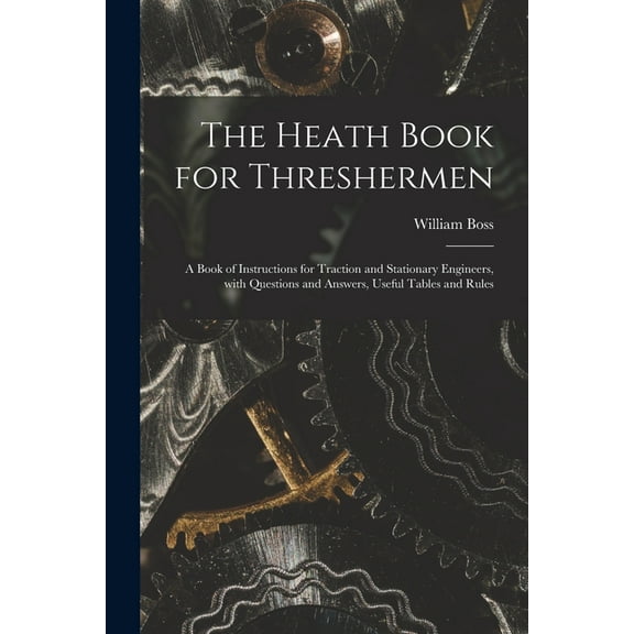 The Heath Book for Threshermen [microform] (Paperback)
