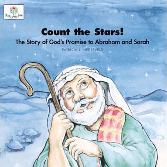 Pre-Owned Count the Stars!: The Story of God's Promise to Abraham and Sarah (God Loves Me, Bk 7) (Paperback) 1562122762 9781562122768