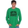 thumbnail image 5 of Another Nice Day Ruined Funny Work Long Sleeve TShirt Men Women Brisco Brands S, 5 of 6