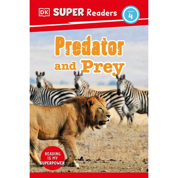 DK Super Readers DK Super Readers Level 4 Predator and Prey, (Hardcover)