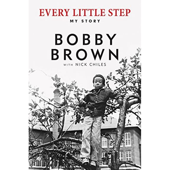 Pre-Owned Every Little Step: My Story (Hardcover) 0062442562 9780062442567