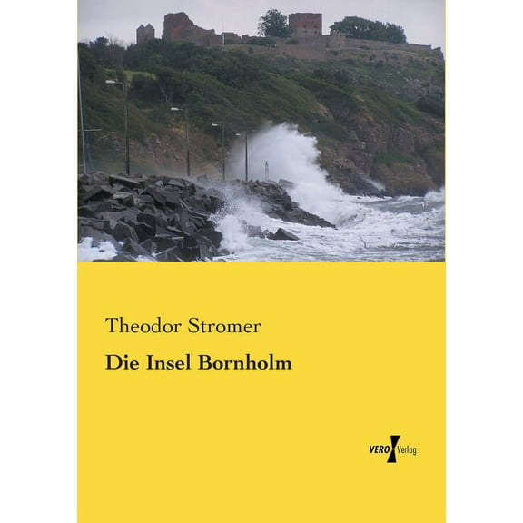 Die Insel Bornholm, (Paperback)
