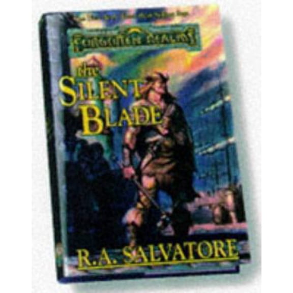 Pre-Owned The Silent Blade (Forgotten Realms: Fantasy Adventure) (Hardcover) 0786911808 9780786911806