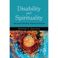 thumbnail image 1 of Pre-Owned Disability and Spirituality: Recovering Wholeness (Paperback) 1481302795 9781481302791, 1 of 1