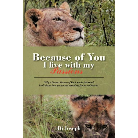 Because of You I Live with My Passions (Paperback)