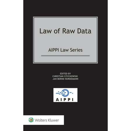 Aippi: Law of Raw Data (Hardcover)