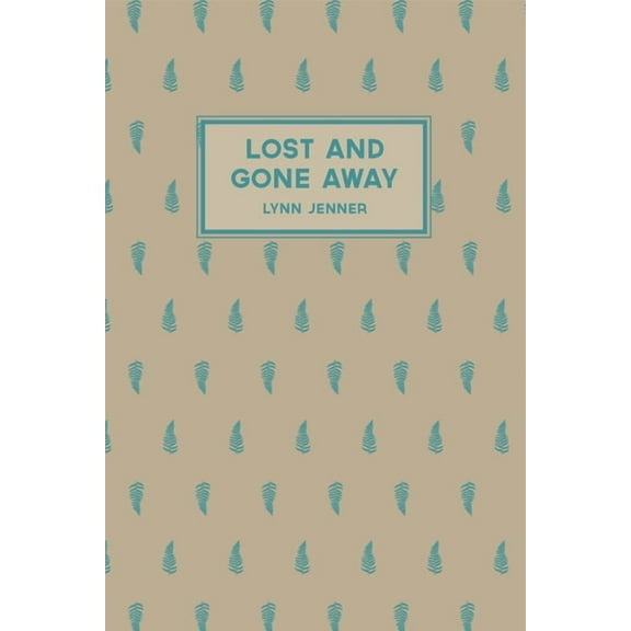 Lost and Gone Away (Paperback)