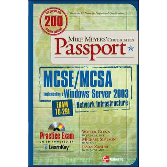 Pre-Owned Mike Meyers' MCSA .Managing a Microsoft Windows Server 2003 Network Environment Certification Passport (Exam 70- 291) (Paperback) 0072227702 9780072227703