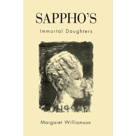 Sappho's Immortal Daughters (Paperback)