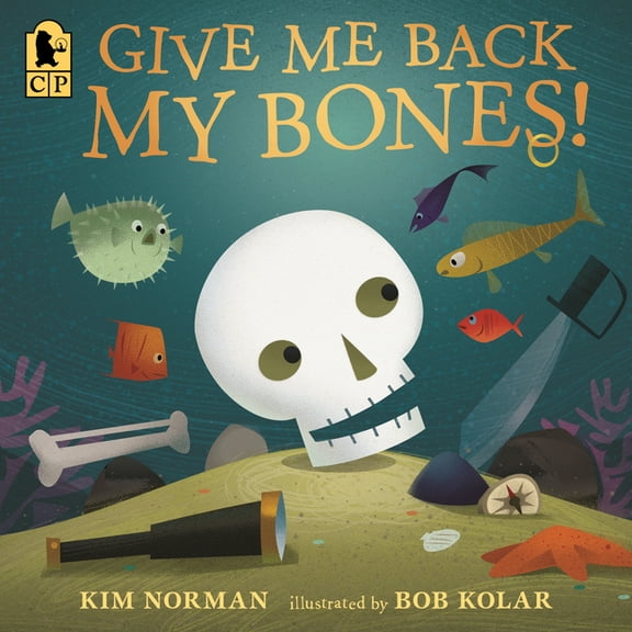 Give Me Back My Bones!, (Paperback)