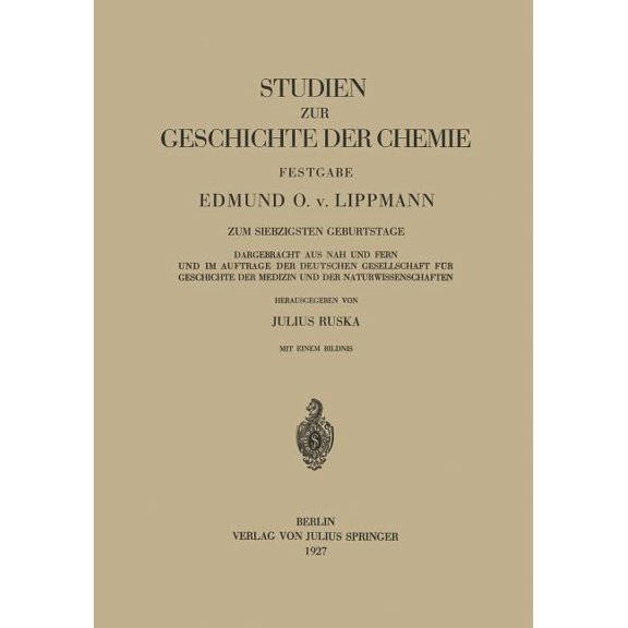 Studien Zur Geschichte Der Chemie Festgabe, (Paperback)