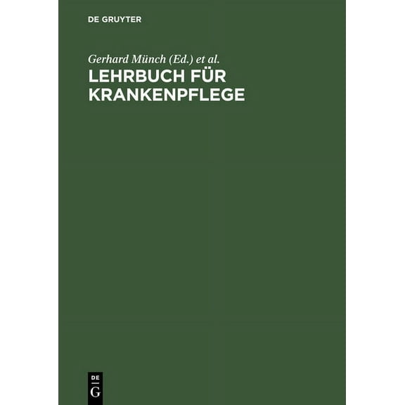Lehrbuch fÃ¼r Krankenpflege, (Hardcover)