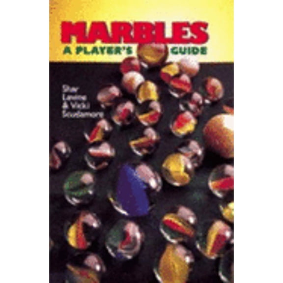 Pre-Owned Marbles: A Player's Guide (Paperback) 0806962577 9780806962573