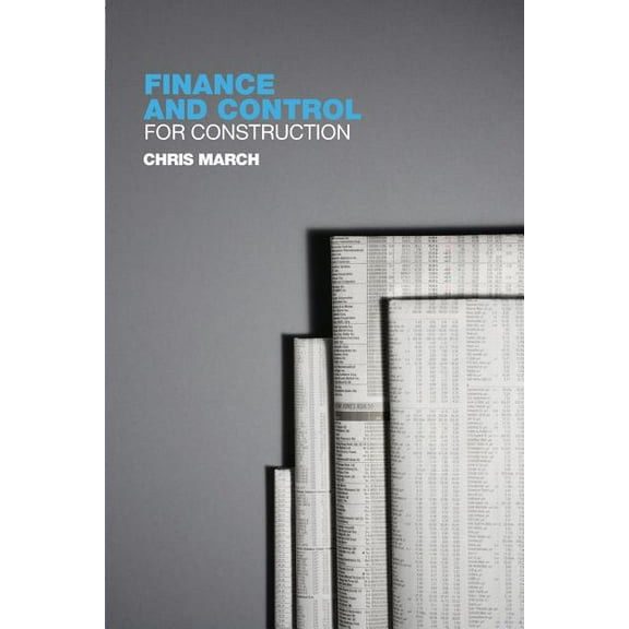 Finance and Control for Construction, (Paperback)