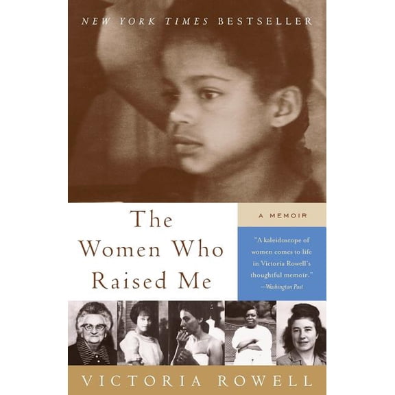 The Women Who Raised Me: A Memoir, (Paperback)