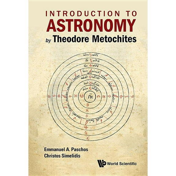 Introduction to Astronomy by Theodore Metochites, (Hardcover)