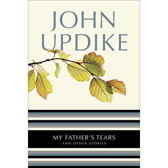 My Father's Tears: And Other Stories, (Paperback)