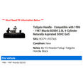 thumbnail image 2 of Tailgate Handle - Compatible with 1986 - 1987 Mazda B2000 2.0L 4-Cylinder Naturally Aspirated SOHC GAS, 2 of 2